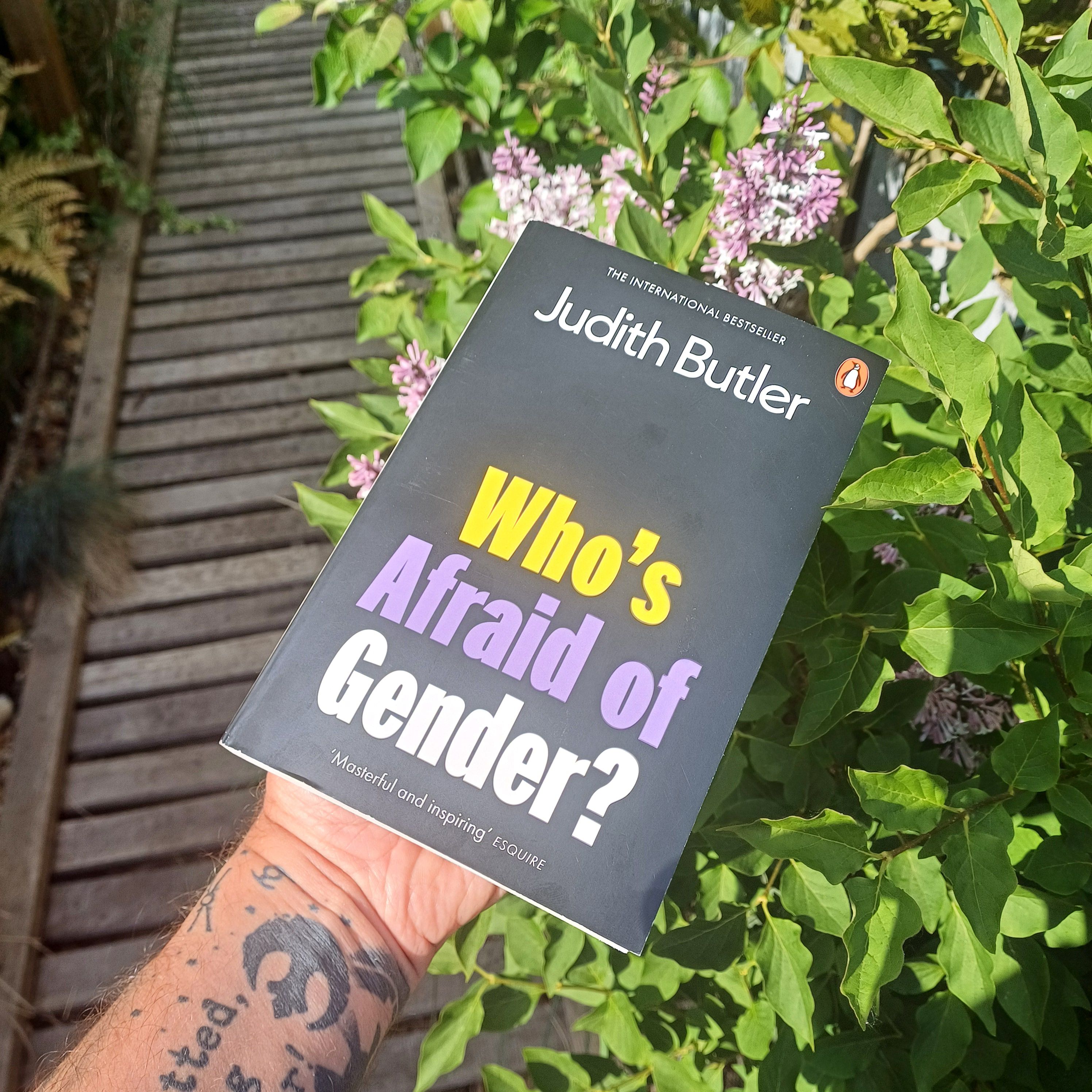 Book Review: Who’s Afraid of Gender – Judith Butler (Part 3)
